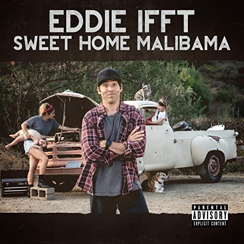 Eddie Ifft - Sweet Home Malibama