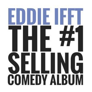 Eddie Ifft - The #1 Selling Album - FRONT